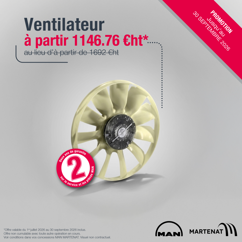 Ventilateur MAN en promotion, campagne refroidissement 2026